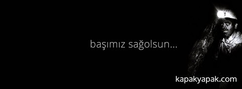 Başımız Sağolsun - Madenci facebook kapak fotoğrafı