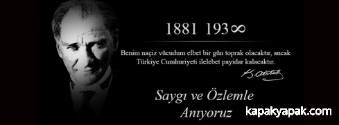Saygıyla ve Özlemle Anıyoruz - 10 Kasım Atatürk