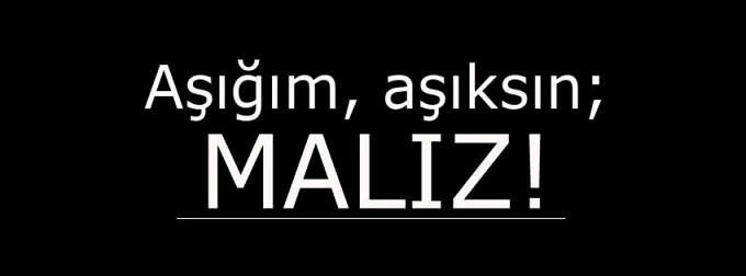 Aşığım, Aşıksın; Malız! facebook kapak fotoğrafı
